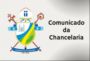 Chancelaria da Arquidiocese de Santarém comunica